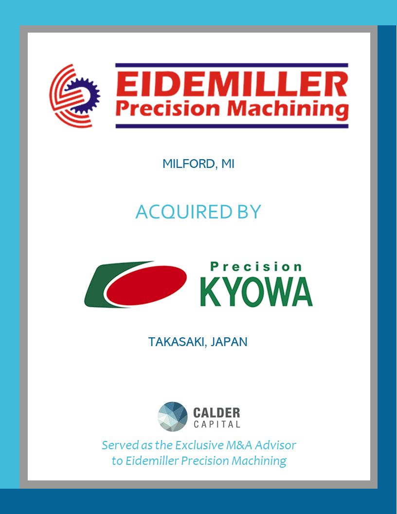 Eidemiller Precision Machining of Milford, MI Acquired by Kyowa Industrial Co., Ltd. of Takasaki Japan!