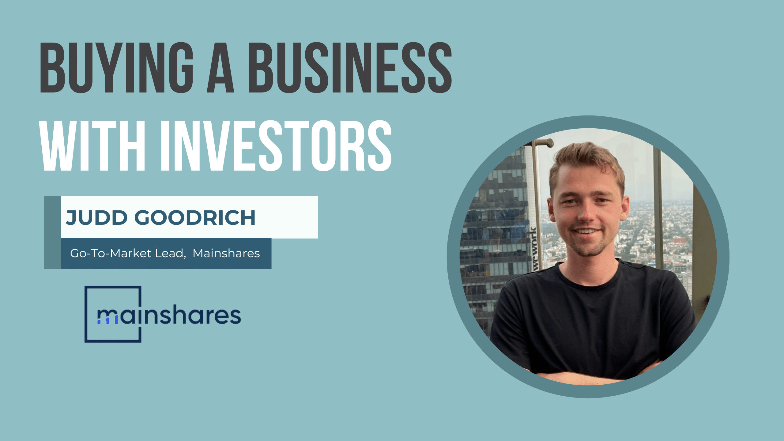 Buying a Business with Investors