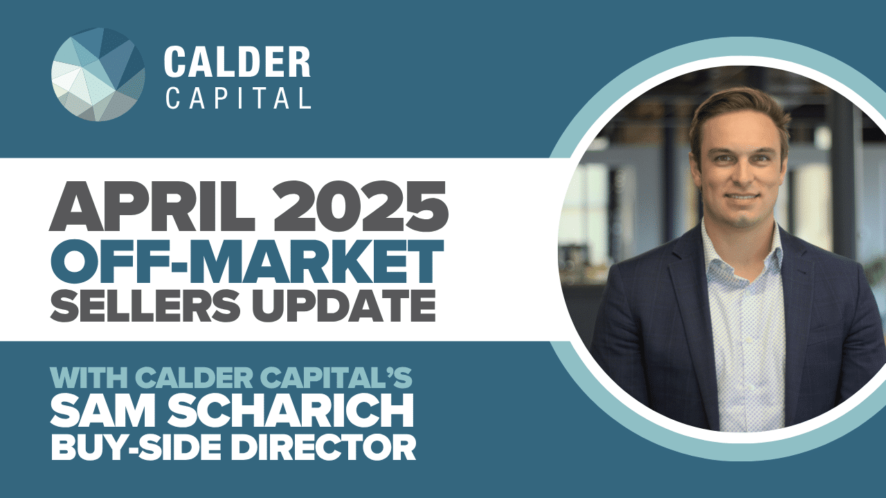 April 2025 Off-Market Sellers Update